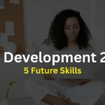 हर Student को सीखनी चाहिए ये 5 Future Skills